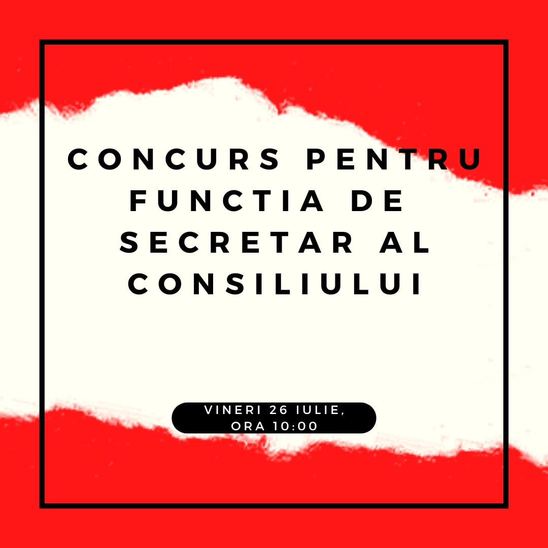 Concurs pentru functia de secretar al consiliului